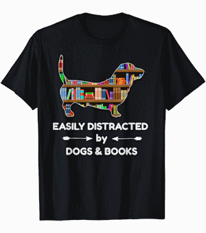 Easily Distracted By Dogs & Books