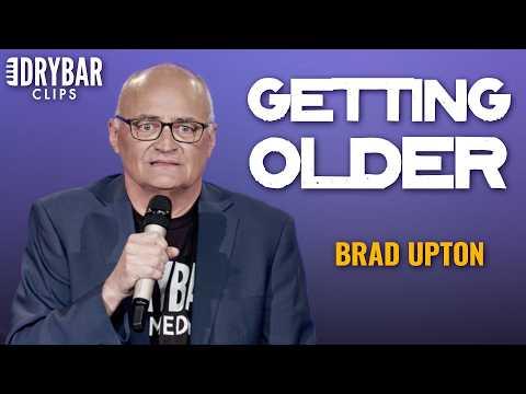 I'm Starting To Notice My Age... | Brad Upton #Video