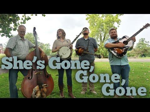 She's Gone, Gone, Gone - Backwoods Bluegrass #Video