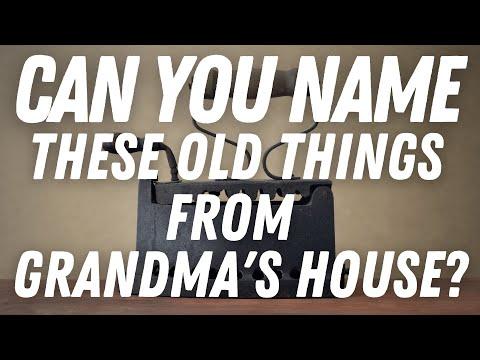 Can You Name These Old Things From Grandma's House? #Video