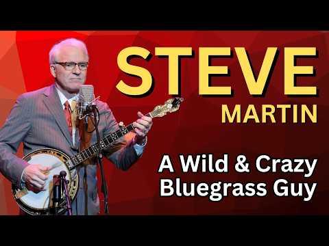 Steve Martin: Wild & Crazy Bluegrass Guy #Video