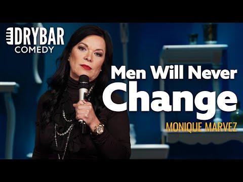 You Will Never Be Able To Change A Man. Monique Marvez #Video