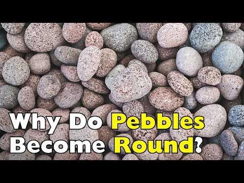 How Pebbles Get Their Smooth, Round Shape #Video