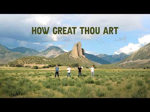 How Great Thou Art | Needle Rock Colorado | Redeemed Quartet #Video