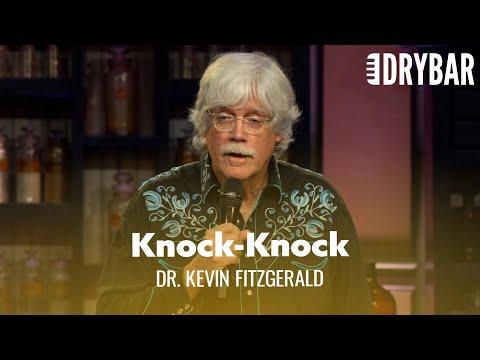 Some People Just Want To Hear Knock-Knock Jokes. Dr. Kevin Fitzgerald #Video