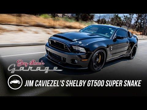 Jim Caviezel's 2014 Shelby GT500 Super Snake - Jay Leno’s Garage
