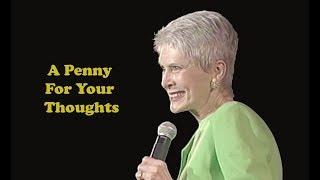 Jeanne Robertson | A Penny For Your Thoughts