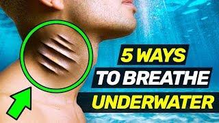 5 INSANE WAYS TO BREATHE UNDERWATER