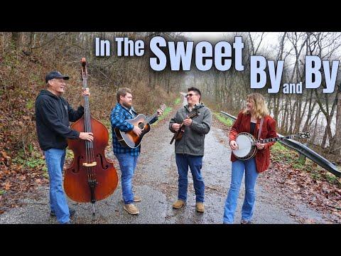 In the Sweet By and By - Backwoods Bluegrass #Video