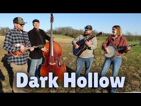 Dark Hollow - Backwoods Bluegrass #Video