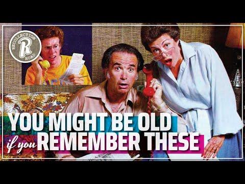 You might be OLD…If You Remember These! PART 2 #Video