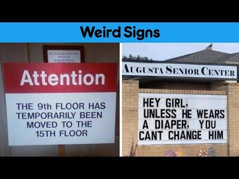 Funny, Weird and Stupid Signs that Got Our Attention #Video