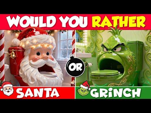Would You Rather… Santa vs The Grinch #Video