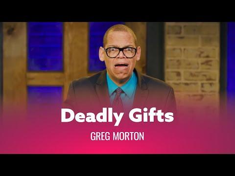 Gifts So Good They'll Kill You. Greg Morton - Full Special