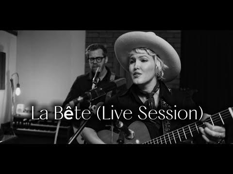 La Bête (Live Session) - Ashley Campbell #Video