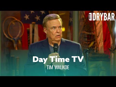 Nothing Is Worse Than Day Time Television. Tim Walkoe #Video