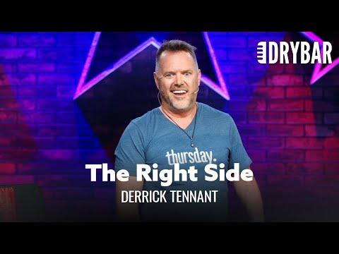 Always Look On The Right Side Video. Comedian Derrick Tennant