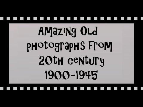 Amazing Old Photographs From 20th Centrury 1900 to 1945 #Video