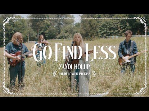 Zandi Holup - Go Find Less (Pickin’ in the Meadow) #Video