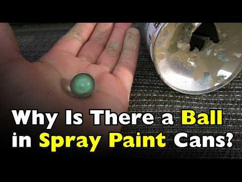 Why Is There a Ball Inside a Spray Paint Can? #Video