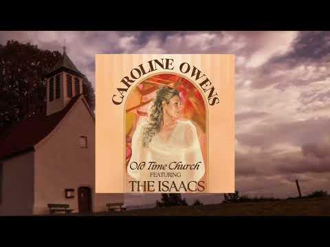 Caroline Owens feat. The Isaacs — 'Old Time Church' | Official Art Track #Video