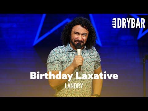 Never Take A Laxative On Your Birthday Video. Comedian Landry