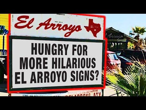Hilarious El Arroyo Restaurant Signs. #Video