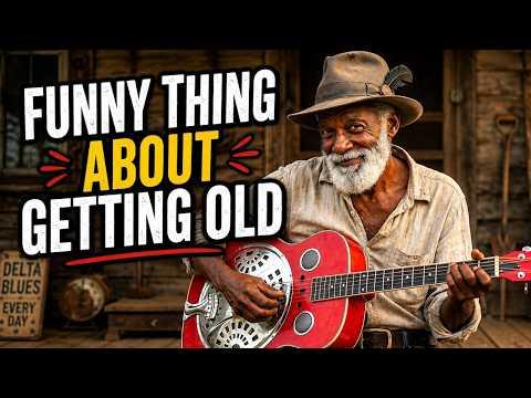 ???? Funny Thing About Getting Old | Delta King's Blues #Video