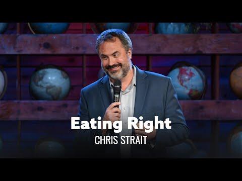 The Dangers Of Eating Right. Chris Strait