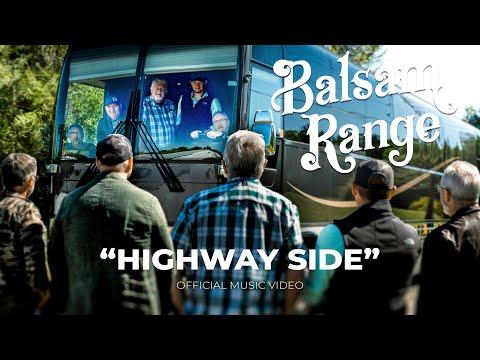 Balsam Range'Highway Side' [Official Video]