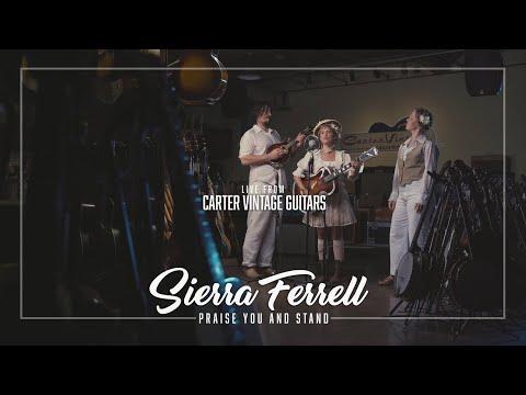 Sierra Ferrell Video - Praise You and Stand // Live from Carter Vintage