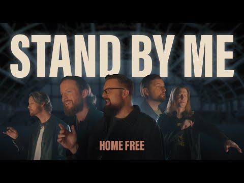 Home Free - Stand By Me [Home Free's Version] #Video