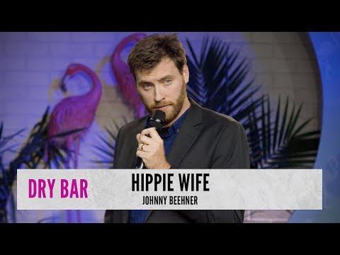 Hippie Wife, Hippie Life. Comedian Johnny Beehner