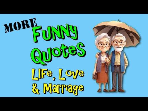 Funny Quotes About Life Love And Marriage #Video