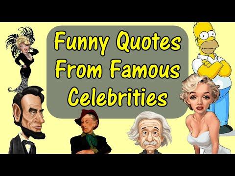 Funny Quotes From Famous Celebrities #Video