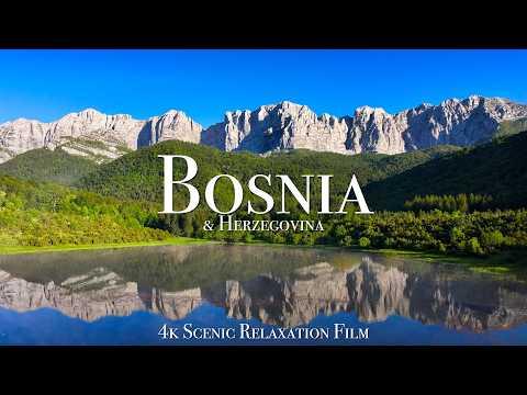 Bosnia & Herzegovina 4K - Scenic Relaxation Film With Calming Music #Video