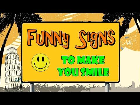 Funny Signs To Make You Smile #Video