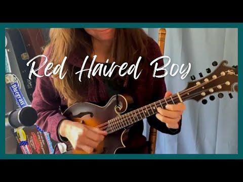 Red Haired Boy - Mandolin - Kylie Kay Anderson #Video