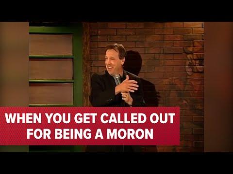 When You Get Called Out For Being a Moron Video | Comedian Jeff Allen