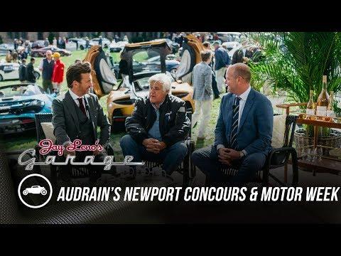 First Ever Audrain’s Newport Concours and Motor Week - Jay Leno’s Garage