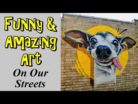 Funny And Amazing Art On Our Streets #Video
