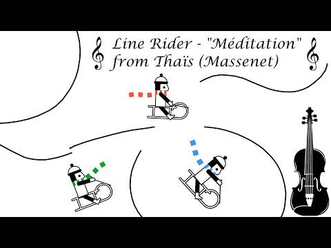 Line Rider #28 - 'Meditation' from Thaïs (Massenet) #Video