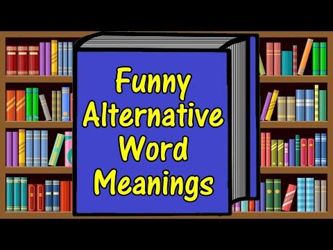 Funny Alternative Word Meanings To Make You Laugh #Video