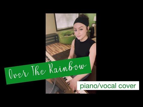 Over the Rainbow - piano/vocal cover #Video