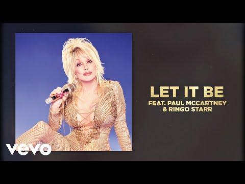 Dolly Parton - Let It Be (feat. Paul McCartney & Ringo Starr) (Official Audio) #Video