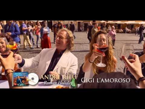 André Rieu About 'Gigi L'amoroso'
