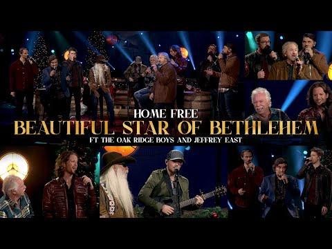 Home Free Video - Beautiful Star of Bethlehem Ft. The Oak Ridge Boys and Jeffrey East