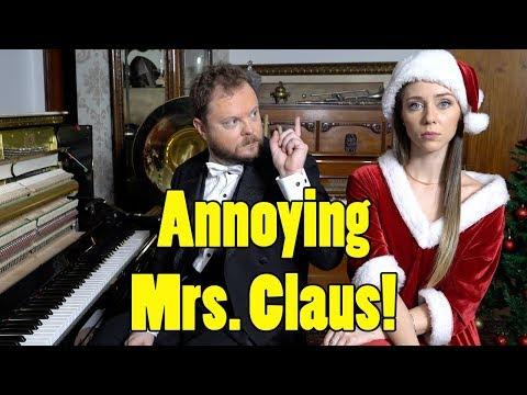 Annoying Mrs. Claus