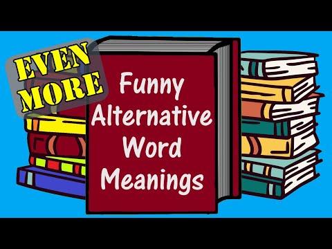 Funny Alternative Word Meanings To Amuse You #Video