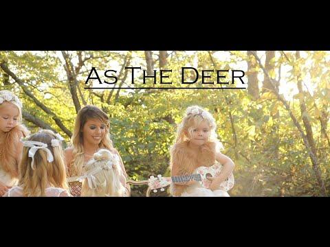 As The Deer - The Detty Sisters - Gospel Music Video